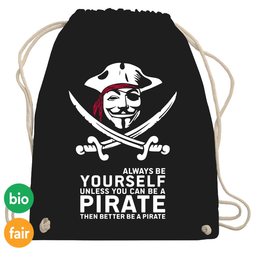 Turnbeutel / Stoff-Rucksack »Better be a pirate!«