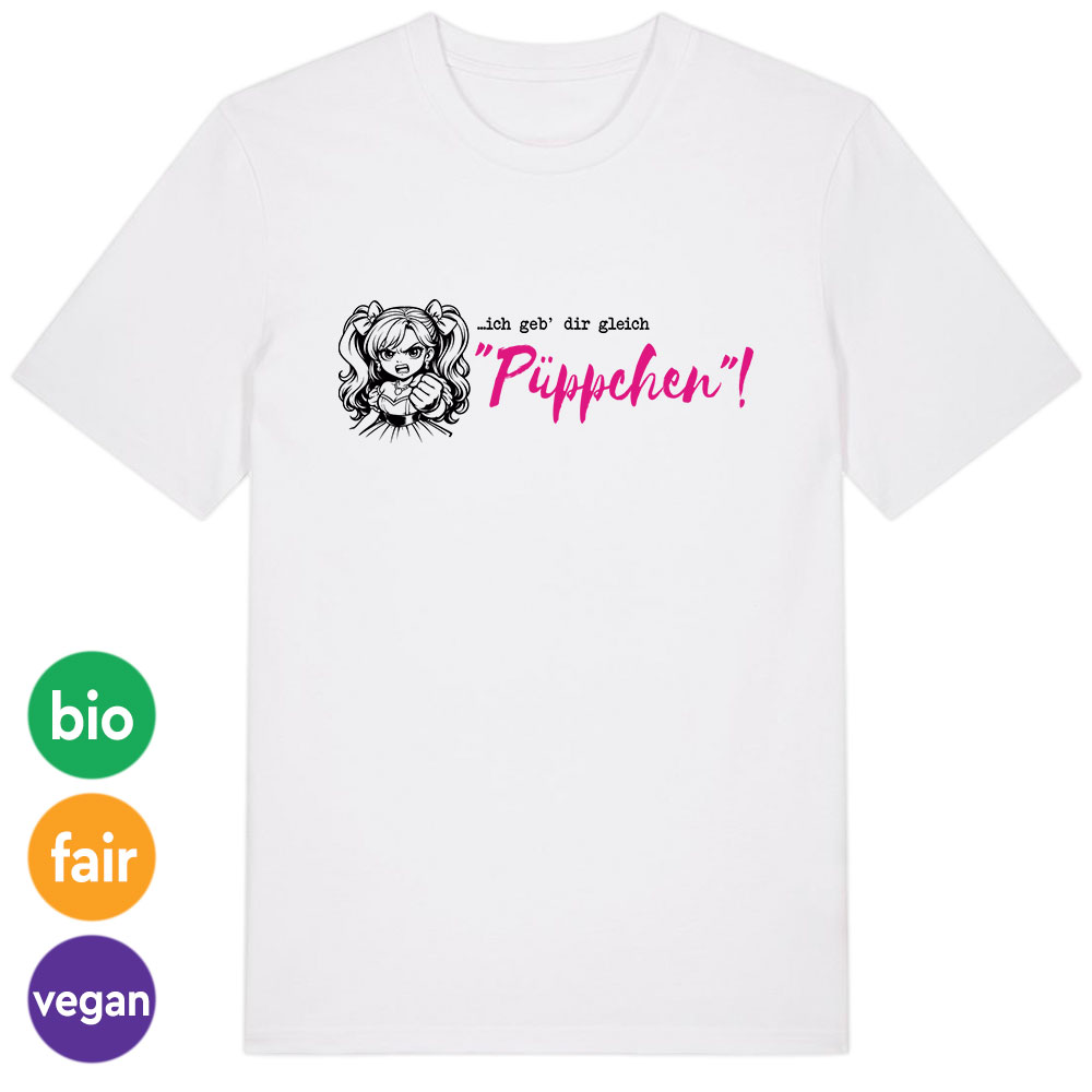 T-Shirt »…ich geb dir gleich Püppchen!«
