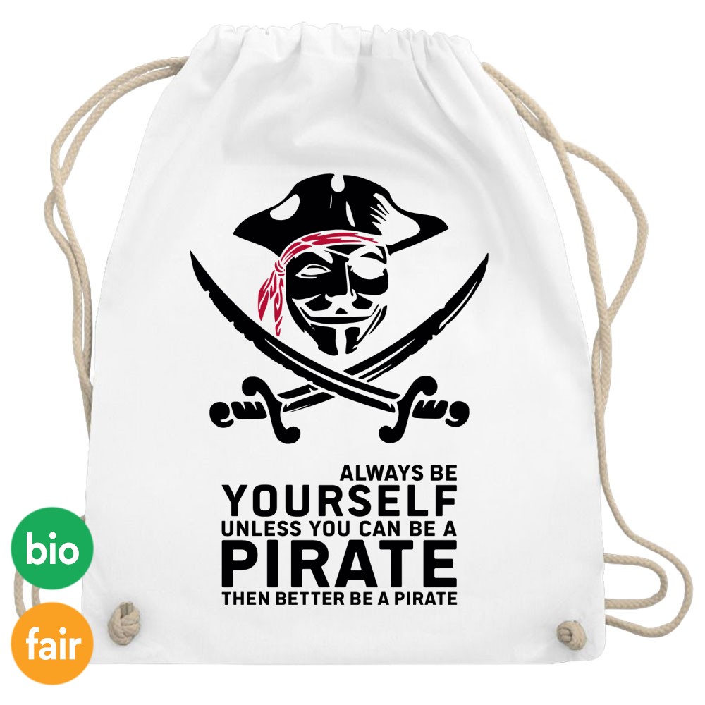 Turnbeutel / Stoff-Rucksack »Better be a pirate!«