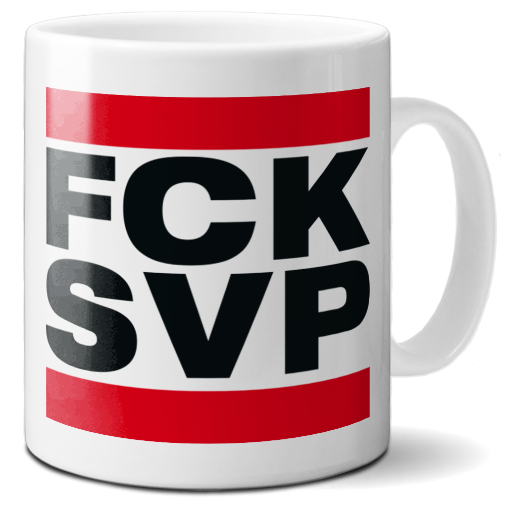 Tasse »FCK SVP«