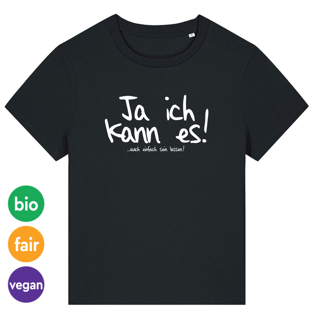 Damen-Shirt »Ja ich kann es!«